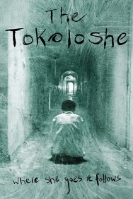 Stream The Tokoloshe Movies in HD Free on MoviesJoy