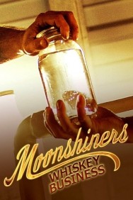 Watch Free Moonshiners Whiskey Business Movies HD Online FMovies Alternatives site