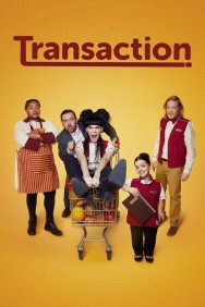 Transaction Watch free Transaction movies online on on MoviesJoy Alternatives site