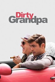 Stream Dirty Grandpa in Full HD for Free on MoviesJoy