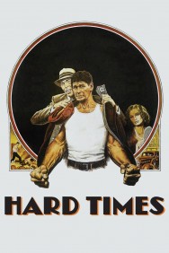 Stream Hard Times in Full HD for Free on MoviesJoy