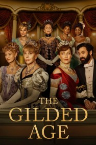 The Gilded Age watch The Gilded Age movies free online Putlocker