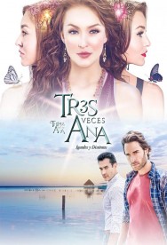 Stream The Three Sides of Ana Movies in HD Free on MoviesJoy