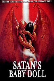 Watch Free Satan's Baby Doll Movies HD Online FMovies Alternatives site