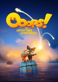 Stream Ooops! The Adventure Continues... Movies in HD Free on MoviesJoy