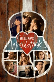 Stream There's Always Woodstock Movies in HD Free on MoviesJoy