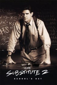 Watch free The Substitute 2: School's Out movies online on on MoviesJoy Alternatives site