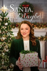 Stream Santa, Maybe Movies in HD Free on MoviesJoy