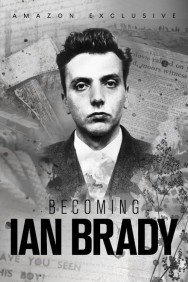 Stream Becoming Ian Brady Movies in HD Free on MoviesJoy