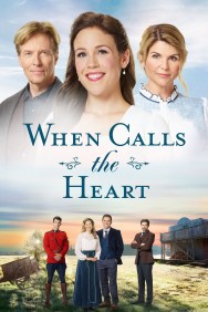 Stream When Calls the Heart in Full HD for Free on MoviesJoy