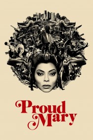 Watch Free Movies  Proud Mary Full HD Online | M4uHD