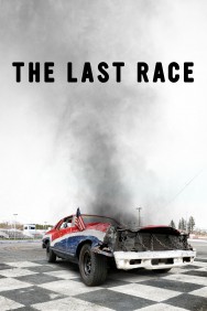 Stream The Last Race in Full HD for Free on MoviesJoy