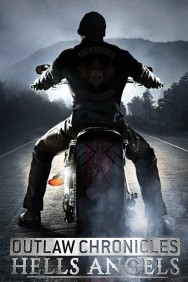 Stream Outlaw Chronicles: Hells Angels Movies in HD Free on MoviesJoy