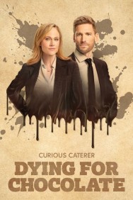 Watch free Curious Caterer: Dying for Chocolate movies online on on MoviesJoy Alternatives site