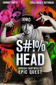 Watch Free Movies  S#!%head: Jordan Cantwell's Epic Quest Full HD Online | M4uHD