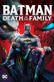 Stream Batman: Death in the Family Movies in HD Free on MoviesJoy