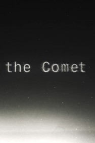 Watch The Comet Movies Free Online on MoviesJoy