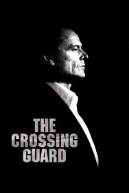 Stream The Crossing Guard Movies in HD Free on MoviesJoy