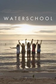 Stream Waterschool Movies in HD Free on MoviesJoy