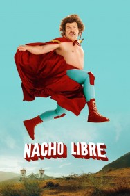 Stream Nacho Libre in Full HD for Free on MoviesJoy