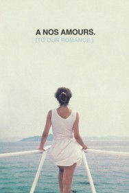 Watch À Nos Amours Movies Free Online on MoviesJoy