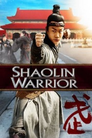 Stream Shaolin Warrior in Full HD for Free on MoviesJoy