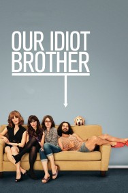 Watch free Our Idiot Brother movies online on on MoviesJoy Alternatives site