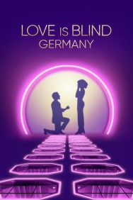 Watch Love Is Blind: Germany Movies For Free Online | Twinship