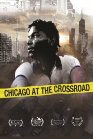 Watch free Chicago at the Crossroad movies online on on MoviesJoy Alternatives site