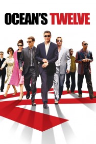 Stream Ocean's Twelve Movies in HD Free on MoviesJoy