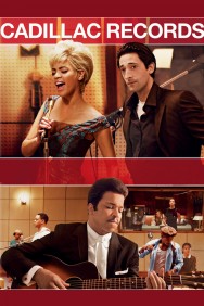 Stream Free Cadillac Records Movies in HD Online | MovieJoy