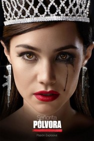 watch Señorita Pólvora movies free online Putlocker