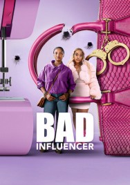 Bad Influencer Watch free Bad Influencer movies Hd online HDToday Alternatives