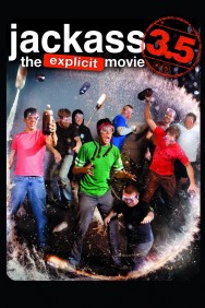 Stream Jackass 3.5 Movies in HD Free on MoviesJoy