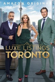 Stream Luxe Listings Toronto in Full HD for Free on MoviesJoy