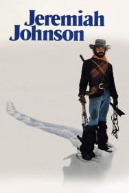 Stream Jeremiah Johnson Movies in HD Free on MoviesJoy