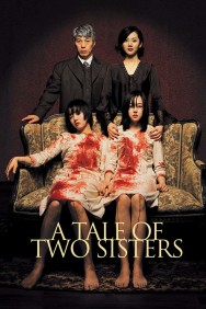 Watch Free A Tale of Two Sisters Movies HD Online FMovies Alternatives site