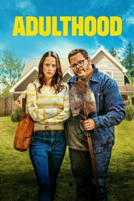 Stream Adulthood HD for Free on HDToday
