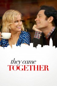 Watch Free They Came Together Movies HD Online FMovies Alternatives site