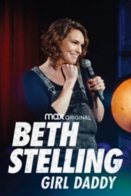 Stream Beth Stelling: Girl Daddy in Full HD for Free on MoviesJoy