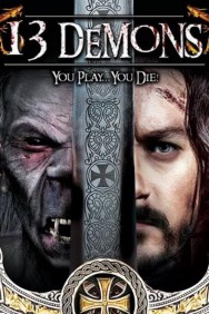 Stream 13 Demons Movies in HD Free on MoviesJoy