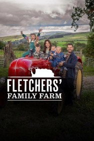 Watch free Fletchers' Family Farm movies online on on HDToday site