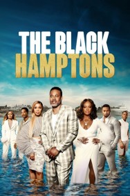 Stream The Black Hamptons Movies in HD Free on MoviesJoy