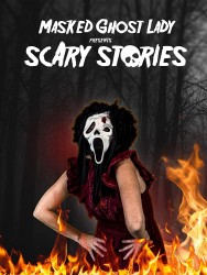 Stream Masked Ghost Lady Presents Scary Stories in Full HD for Free on MoviesJoy