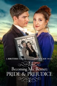 Stream Becoming Ms Bennet: Pride & Prejudice in Full HD for Free on MoviesJoy