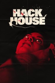 Stream Hack House in Full HD for Free on MoviesJoy