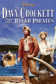 Watch Free Davy Crockett and the River Pirates Movies HD Online FMovies Alternatives site