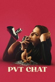 Stream PVT Chat in Full HD for Free on MoviesJoy