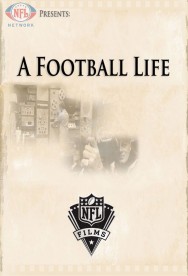 Stream A Football Life Movies in HD Free on MoviesJoy