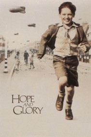 Stream Hope and Glory Movies in HD Free on MoviesJoy